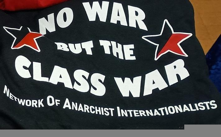 “For No War But the Class War”: Reflections on the Inaugural Meeting of the Network of Anarchist Internationalists